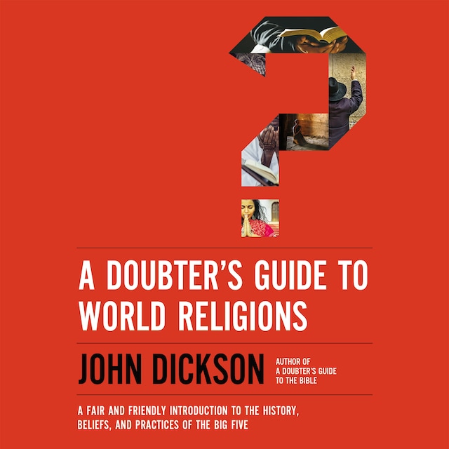 Boekomslag van A Doubter's Guide to World Religions