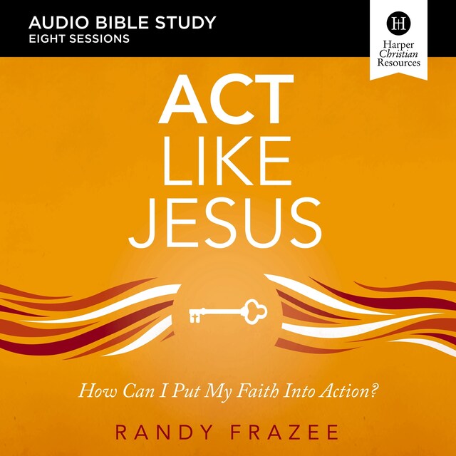 Book cover for Act Like Jesus: Audio Bible Studies