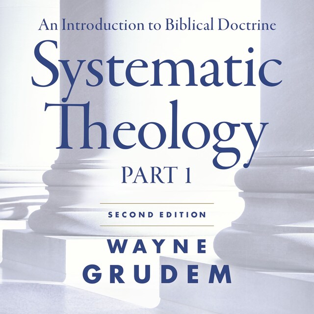 Bogomslag for Systematic Theology, Second Edition Part 1