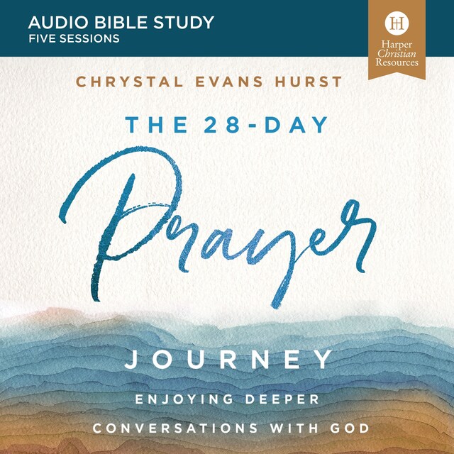Book cover for The 28-Day Prayer Journey: Audio Bible Studies