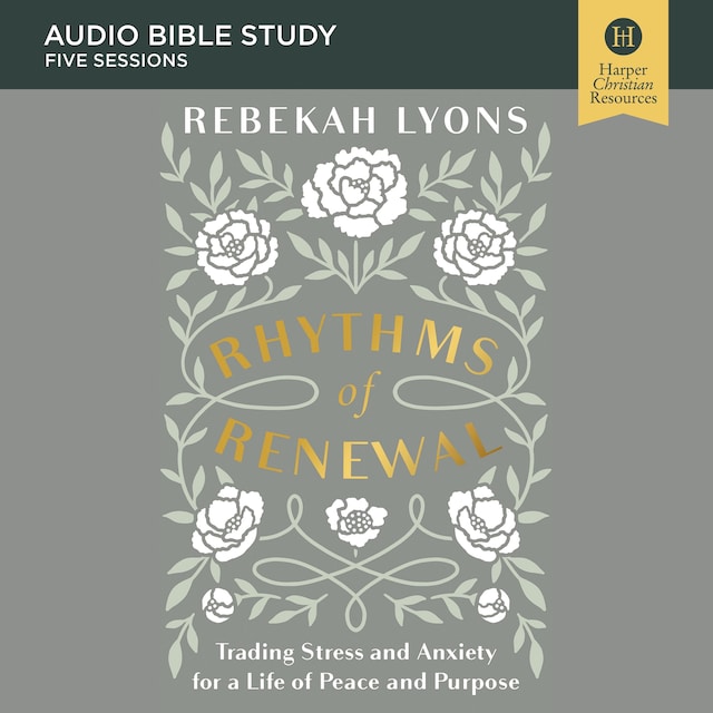 Book cover for Rhythms of Renewal: Audio Bible Studies