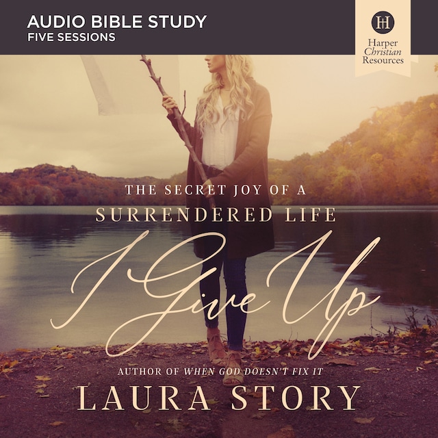 Okładka książki dla I Give Up: Audio Bible Studies
