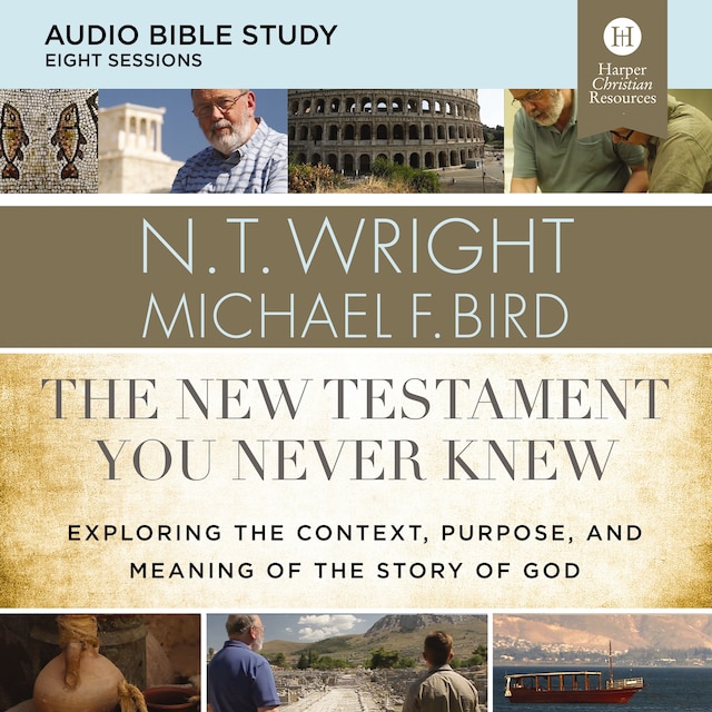 Portada de libro para The New Testament You Never Knew: Audio Bible Studies