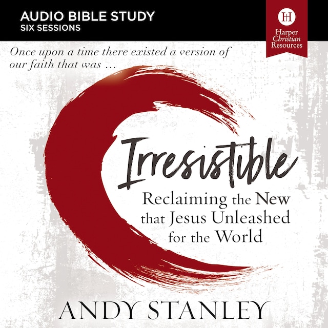 Book cover for Irresistible: Audio Bible Studies