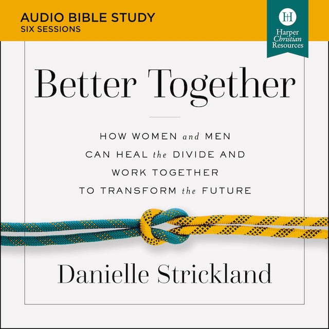 Kirjankansi teokselle Better Together: Audio Bible Studies