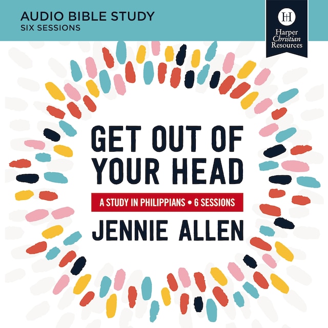 Book cover for Get Out of Your Head: Audio Bible Studies