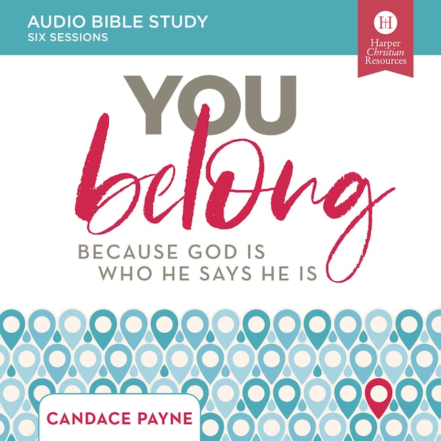 Kirjankansi teokselle You Belong: Audio Bible Studies