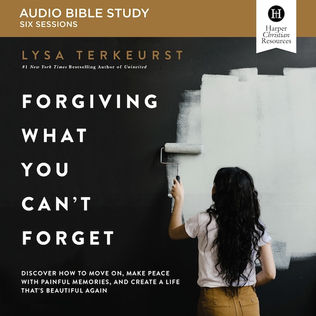 Book cover for Forgiving What You Can't Forget: Audio Bible Studies