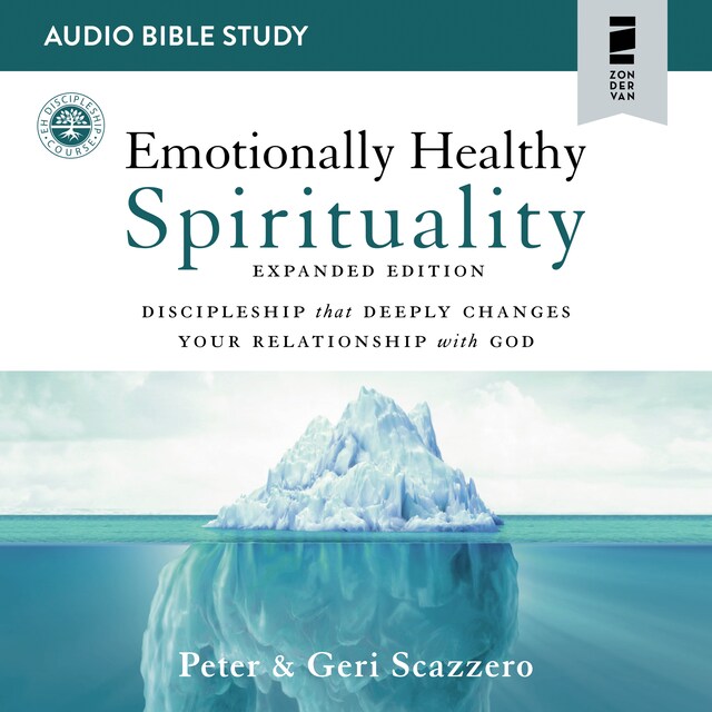 Boekomslag van Emotionally Healthy Spirituality Expanded Edition: Audio Bible Studies