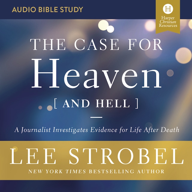 Okładka książki dla The Case for Heaven (and Hell): Audio Bible Studies