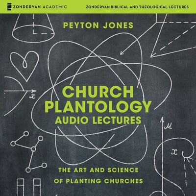 Church Plantology: Audio Lectures