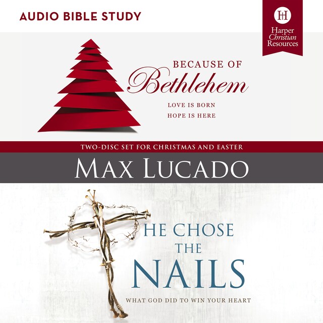 Okładka książki dla Because of Bethlehem/He Chose the Nails: Audio Bible Studies