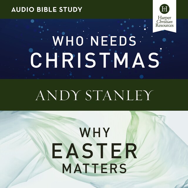 Okładka książki dla Who Needs Christmas/Why Easter Matters: Audio Bible Studies