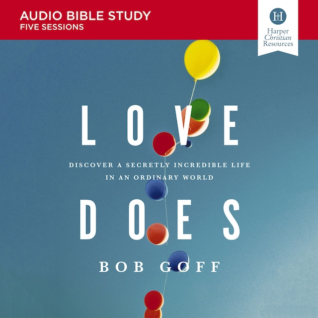 Kirjankansi teokselle Love Does: Audio Bible Studies
