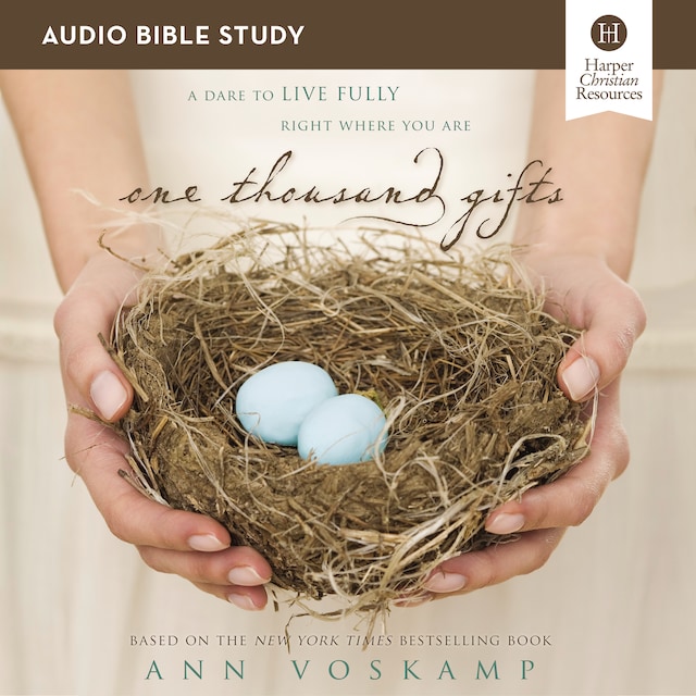 Copertina del libro per One Thousand Gifts: Audio Bible Studies