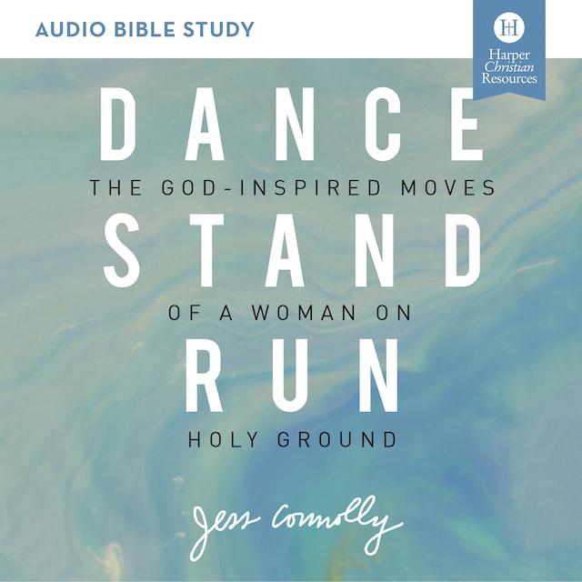 Book cover for Dance, Stand, Run: Audio Bible Studies
