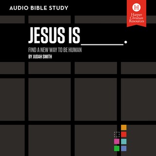Jesus Is: Audio Bible Studies bookCoverFor