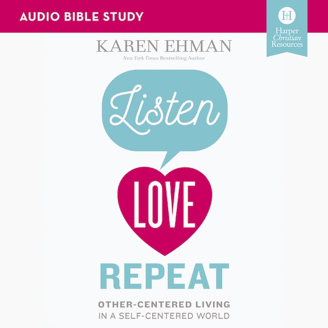 Book cover for Listen, Love, Repeat: Audio Bible Studies
