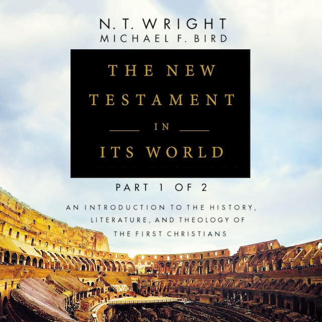 Okładka książki dla The New Testament in Its World: Part 1