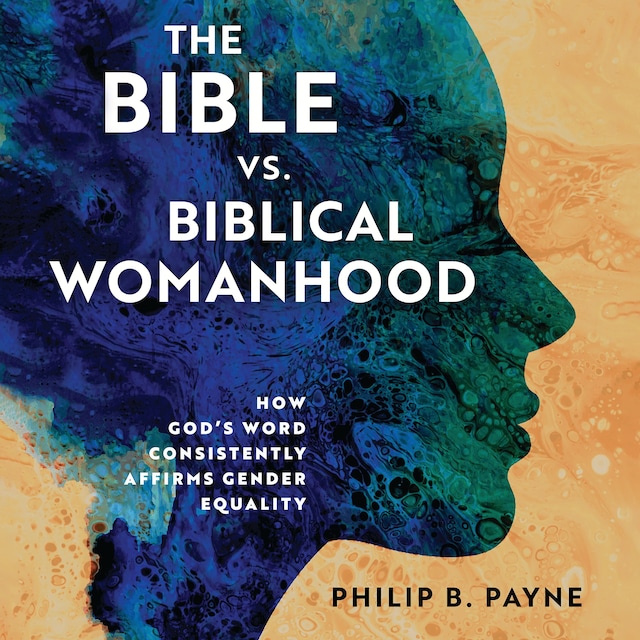 Book cover for The Bible vs. Biblical Womanhood