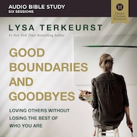 Good Boundaries and Goodbyes: Audio Bible Studies