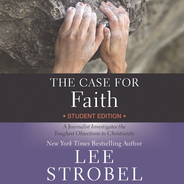 Kirjankansi teokselle The Case for Faith Student Edition