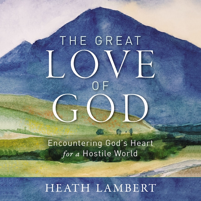 Book cover for The Great Love of God