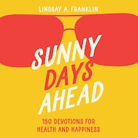 Sunny Days Ahead
