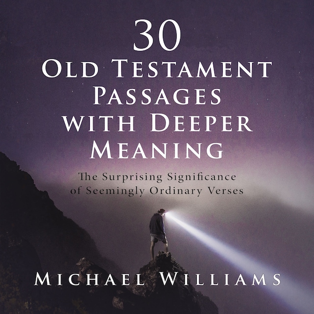 Book cover for 30 Old Testament Passages with Deeper Meaning