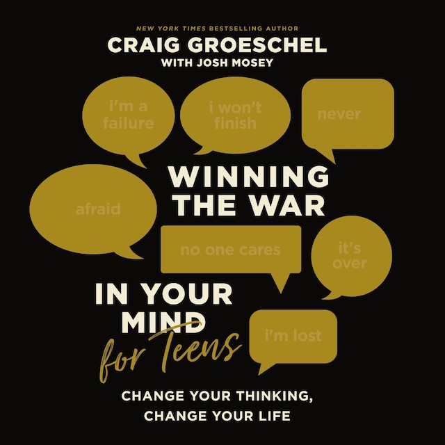 Couverture de livre pour Winning the War in Your Mind for Teens