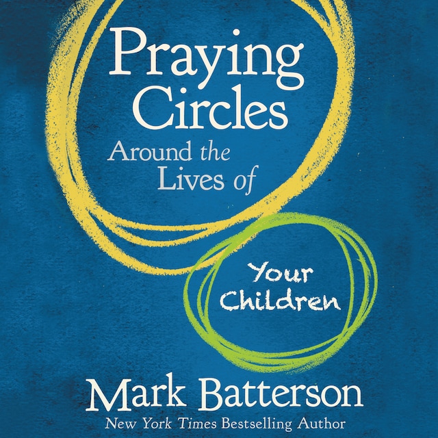Kirjankansi teokselle Praying Circles Around the Lives of Your Children
