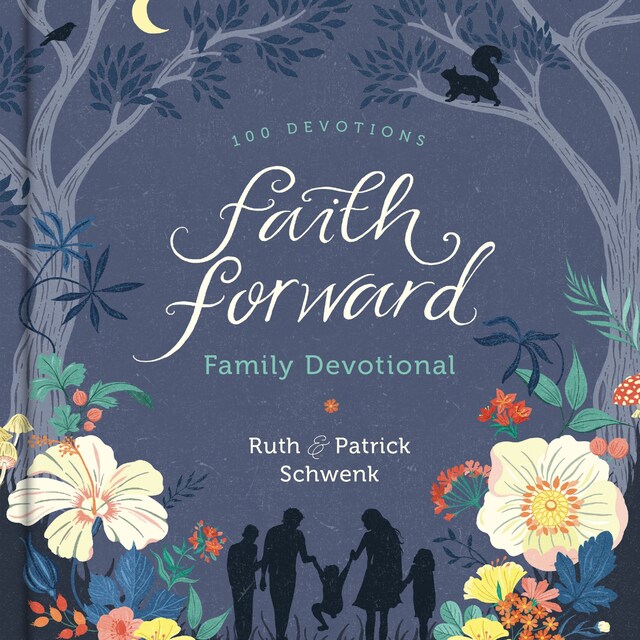 Kirjankansi teokselle Faith Forward Family Devotional