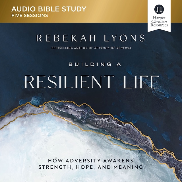Portada de libro para Building a Resilient Life: Audio Bible Studies