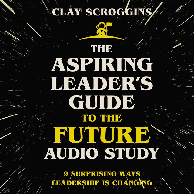 Boekomslag van The Aspiring Leader's Guide to the Future Audio Study