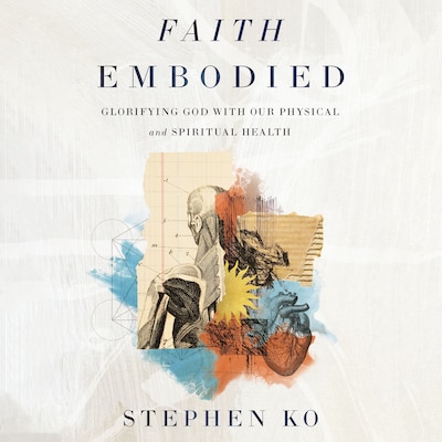 Faith Embodied