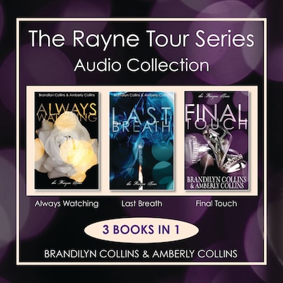 The Rayne Tour Series Audio Collection