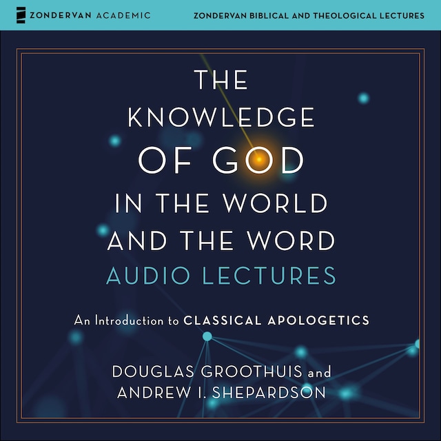 Book cover for The Knowledge of God in the World and the Word: Audio Lectures