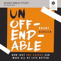 Unoffendable: Audio Bible Studies