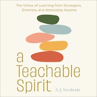 A Teachable Spirit