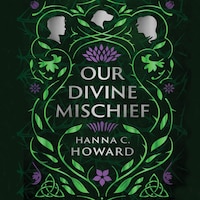 Our Divine Mischief