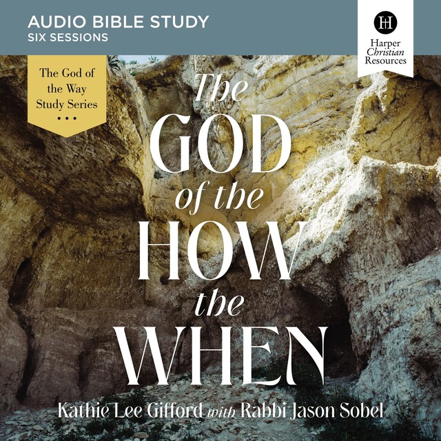 Book cover for The God of the How and When: Audio Bible Studies