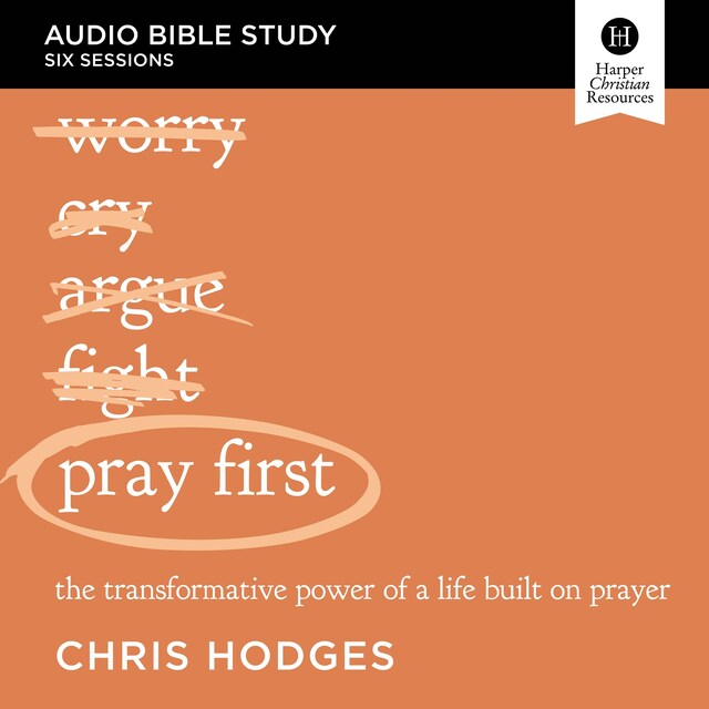 Boekomslag van Pray First: Audio Bible Studies