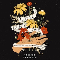 Loyal in His Love