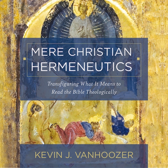 Bokomslag for Mere Christian Hermeneutics