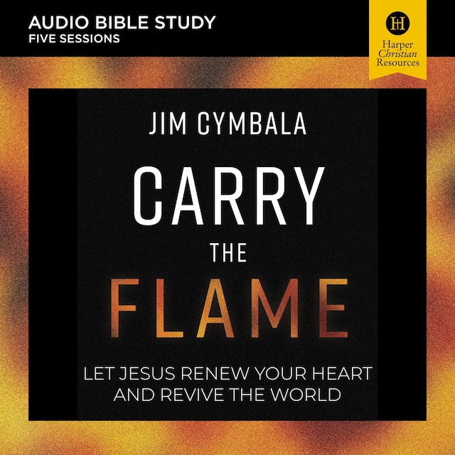 Kirjankansi teokselle Carry the Flame: Audio Bible Studies