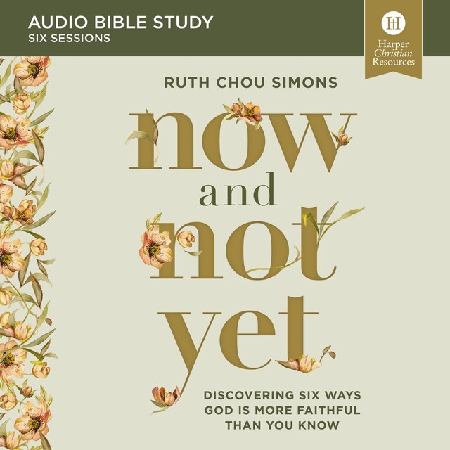 Book cover for Now and Not Yet: Audio Bible Studies