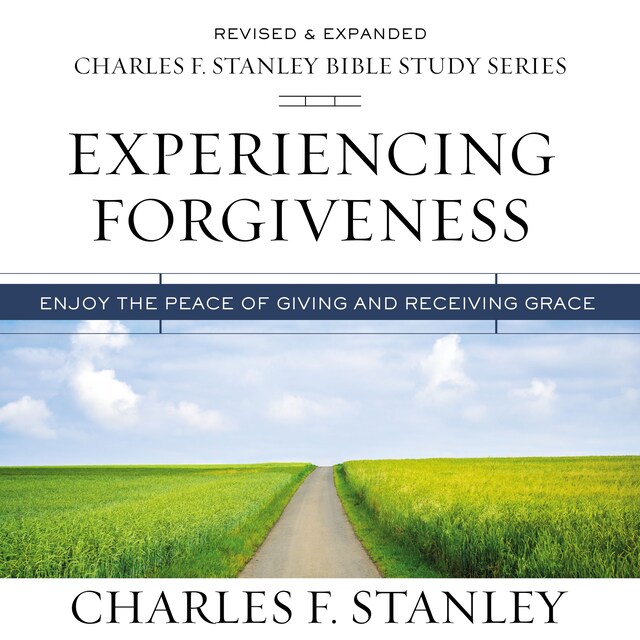 Kirjankansi teokselle Experiencing Forgiveness: Audio Bible Studies