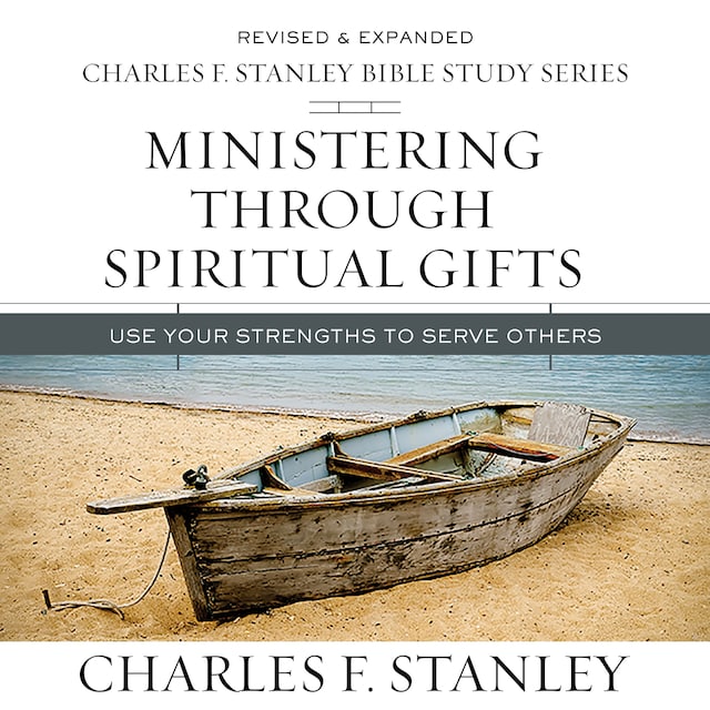 Kirjankansi teokselle Ministering Through Spiritual Gifts: Audio Bible Studies