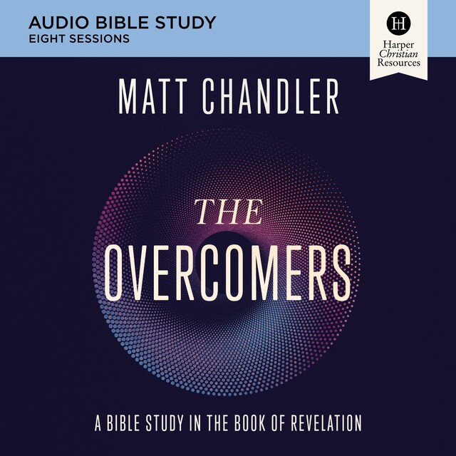 Couverture de livre pour The Overcomers: Audio Bible Studies