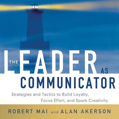 The Leader as Communicator
